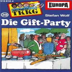Stefan Wolf - TKKG 39 - Die Gift-Party mp3 album