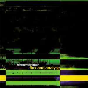 Sternenspringer - Flux And Analyse mp3 album