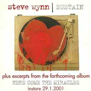 Steve Wynn - Sustain (Plus Excerpts From The Forthcoming Album Here Come The Miracles) mp3 album