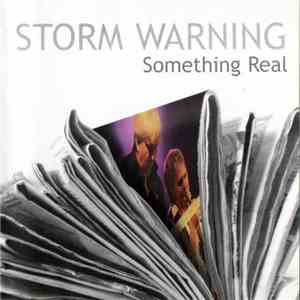 Storm Warning - Something Real mp3 album