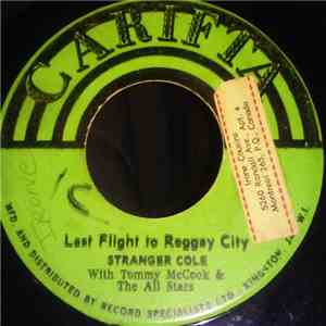 Stranger Cole With Tommy McCook & The All Stars - Last Flight To Reggay City mp3 album