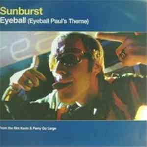 Sunburst - Eyeball (Eyeball Paul's Theme) mp3 album