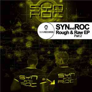 Syn & Roc - Rough & Raw E.P. Part II mp3 album
