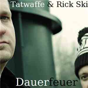Tatwaffe & Rick Ski - Dauerfeuer mp3 album