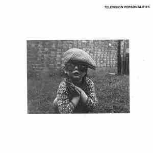 Television Personalities - I Know Where Syd Barrett Lives / Arthur The Gardener mp3 album