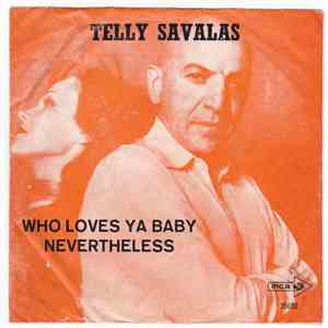 Telly Savalas - Who Loves Ya Baby mp3 album