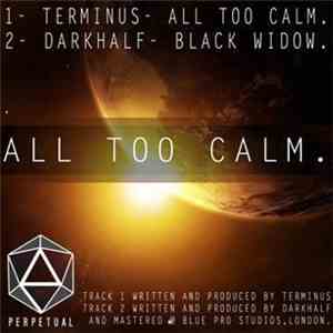 Terminus / Darkhalf - All Too Calm mp3 album