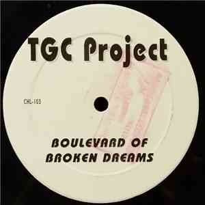 TGC Project - Boulevard Of Broken Dreams mp3 album