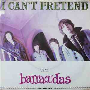 The Barracudas - I Can't Pretend mp3 album