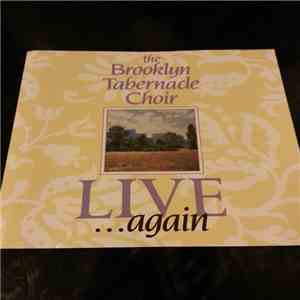 The Brooklyn Tabernacle Choir - Live...Again mp3 album