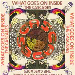 The Cascades  - What Goes On Inside mp3 album