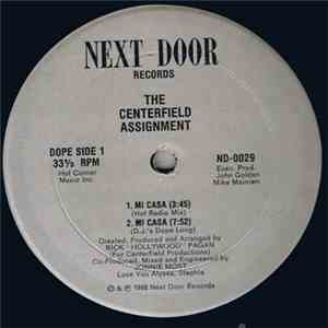 The Centerfield Assignment - Mi Casa mp3 album