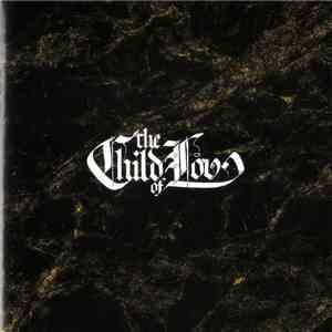 The Child Of Lov - The Child Of Lov mp3 album
