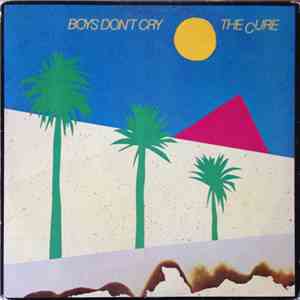 The Cure - Boys Don't Cry mp3 album