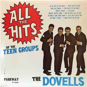 The Dovells - "All The Hits" Of The Teen Groups mp3 album