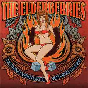The Elderberries - Nothing Ventured Nothing Gained mp3 album
