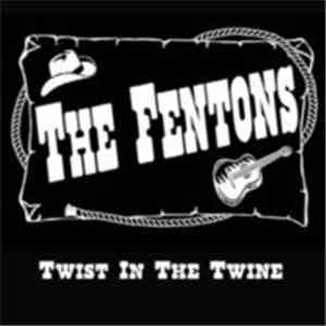 The Fentons - Twist In The Twine mp3 album