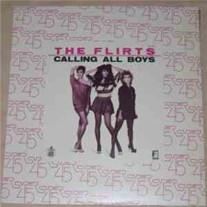 The Flirts - Calling All Boys mp3 album