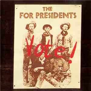 The For Presidents - Vote! mp3 album