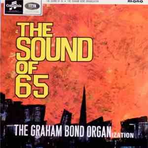 The Graham Bond Organization - The Sound Of 65 mp3 album