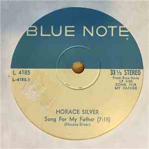 The Horace Silver Quintet - Song For My Father mp3 album