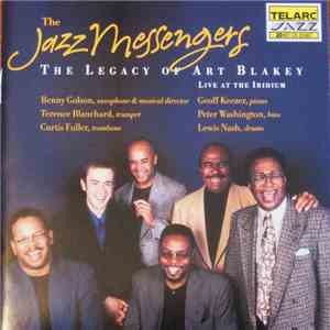 The Jazz Messengers - The Legacy Of Art Blakey - Live At The Iridium mp3 album