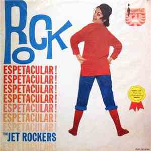 The Jet Rockers - Rock Espetacular! mp3 album