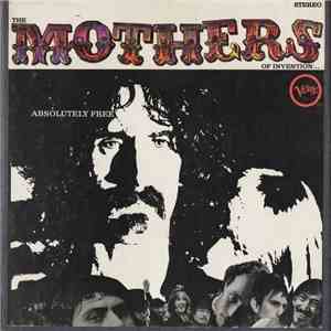 The Mothers Of Invention - Absolutely Free mp3 album