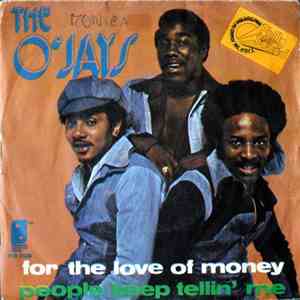 The O'Jays - For The Love Of Money / People Keep Tellin' Me mp3 album