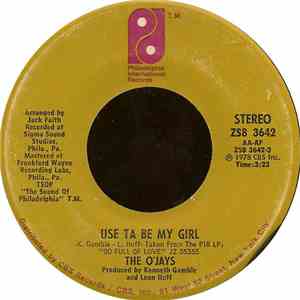 The O'Jays - Use Ta Be My Girl / This Time Baby mp3 album
