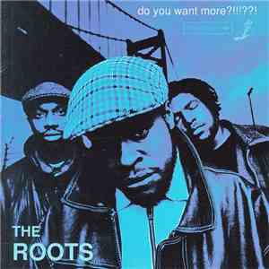 The Roots - Do You Want More?!!!??! mp3 album