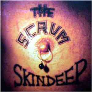 The Scrum - Skindeep mp3 album