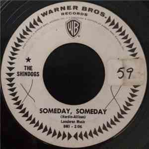 The Shindogs - Someday, Someday / Why mp3 album