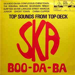 The Skatalites - Ska Boo-Da-Ba (Top Sounds From Top Deck) mp3 album