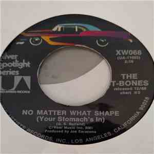 The T-Bones - No Matter What Shape (Your Stomach's In) mp3 album