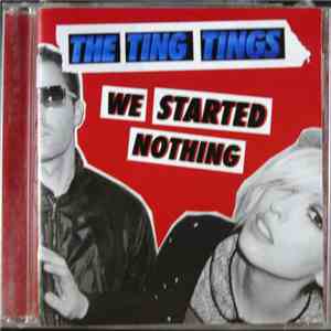 The Ting Tings - We Started Nothing mp3 album