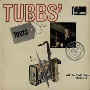 The Tubby Hayes Orchestra - Tubbs' Tours mp3 album