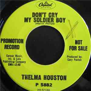 Thelma Houston - Don't Cry My Soldier Boy mp3 album