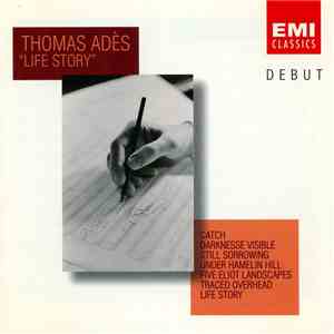 Thomas Adès - Life Story mp3 album
