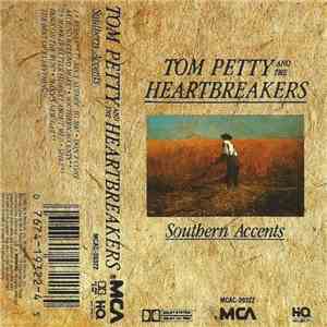 Tom Petty And The Heartbreakers - Southern Accents mp3 album