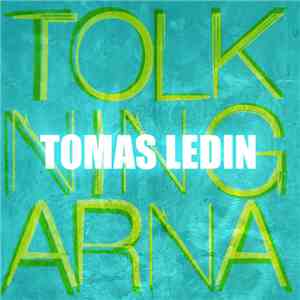Tomas Ledin - Tolkningarna mp3 album