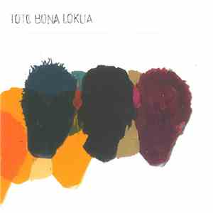 Toto, Bona, Lokua - Toto Bona Lokua mp3 album