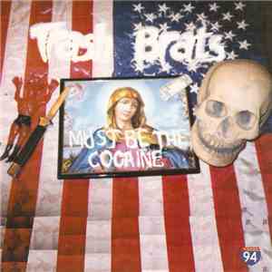 Trash Brats - Must Be The Cocaine mp3 album
