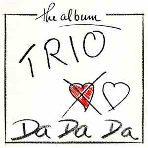 Trio - The Album / Da Da Da mp3 album