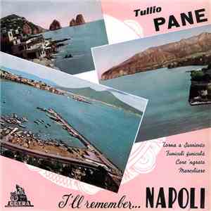 Tullio Pane - I'll Remember... Napoli mp3 album