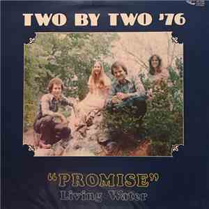 Two By Two '76 - "Promise" Living Water mp3 album
