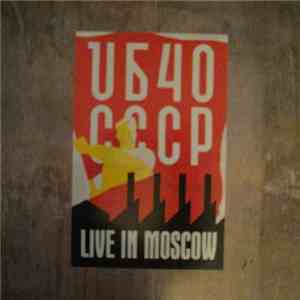 UB40 - CCCP - Live In Moscow mp3 album