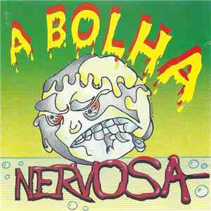 Various - A Bolha Nervosa mp3 album