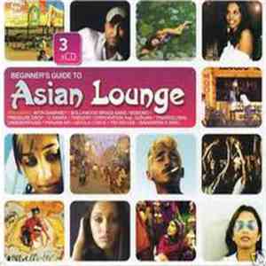 Various - Beginner's Guide To Asian Lounge mp3 album