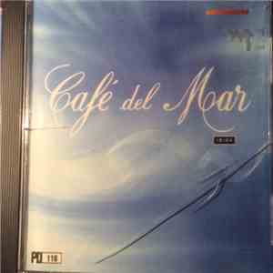 Various - Café Del Mar - Ibiza mp3 album